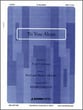 To You Alone SATB choral sheet music cover